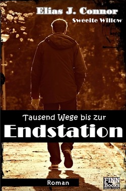 Tausend Wege bis zur Endstation von Connor,  Elias J.