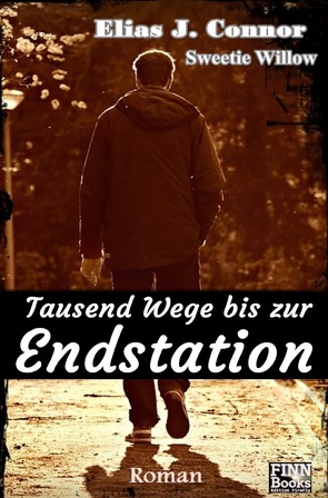 Tausend Wege bis zur Endstation von Connor,  Elias J.