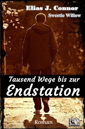 Tausend Wege bis zur Endstation von Connor,  Elias J.