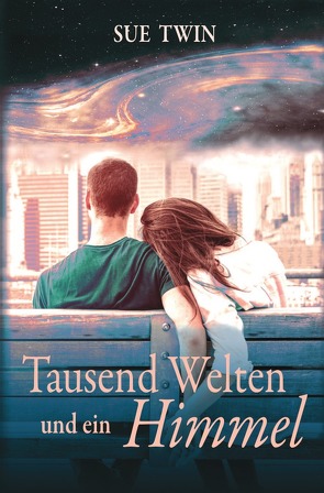 Tausend Welten und ein Himmel von Twin,  Sue