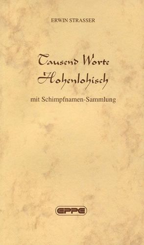 Tausend Worte hohenlohisch von Strasser,  Erwin