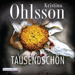 Tausendschön von Dahmann,  Susanne, Ohlsson,  Kristina, Teschner,  Uve