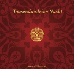 Tausendundeine Nacht von Deutschmann,  Heikko, Diekhoff,  Marlen, Mattes,  Eva, Ott,  Claudia, Riemann,  Katja, Schwab,  Charlotte, Schwarz,  Elisabeth