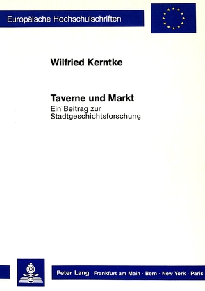 Taverne und Markt von Kerntke,  Wilfried