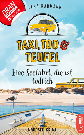 Taxi, Tod und Teufel – Eine Seefahrt, die ist tödlich von Karmann,  Lena