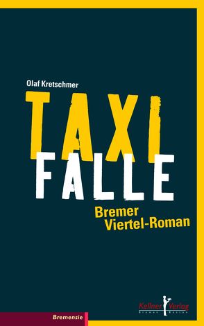 Taxifalle von Kretschmer,  Olaf