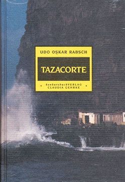 Tazacorte von Rabsch,  Udo O