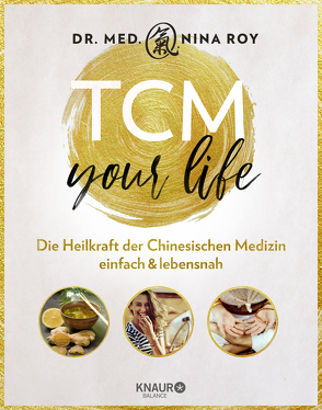 TCM Your Life von Roy,  Nina