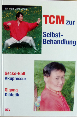 TCM zur Selbstbehandlung von Zhou,  John