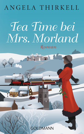 Tea Time bei Mrs. Morland von Stegers,  Thomas, Thirkell,  Angela