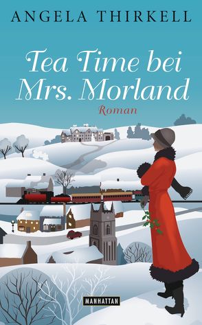 Tea Time bei Mrs. Morland von Stegers,  Thomas, Thirkell,  Angela