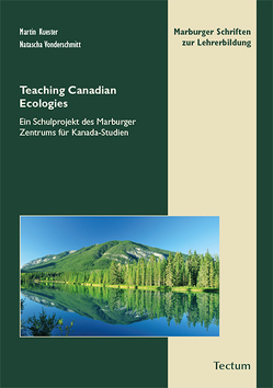 Teaching Canadian Ecologies von Kuester,  Martin, Vonderschmitt,  Natascha