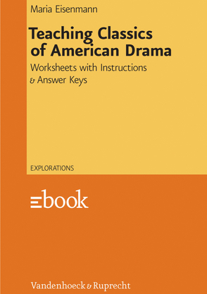 Teaching Classics of American Drama von Eisenmann,  Maria, Volkmann,  Laurenz