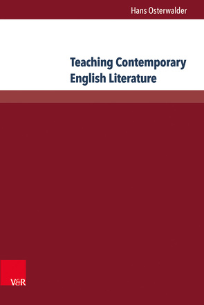 Teaching Contemporary English Literature von Osterwalder,  Hans