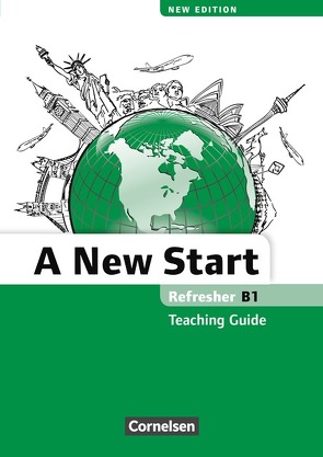 A New Start – New edition – Englisch für Wiedereinsteiger – B1: Refresher von Ettenauer,  Jürgen, Holfelder,  Claire