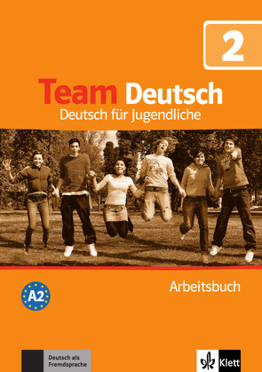 Team Deutsch 2 von Einhorn,  Ágnes, Esterl,  Ursula, Jenkins-Krumm,  Eva-Maria, Körner,  Elke, Kubicka,  Aleksandra