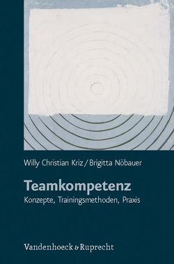 Teamkompetenz von Kriz,  Willy Christian, Nöbauer,  Brigitta