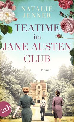 Teatime im Jane-Austen-Club von Jenner,  Natalie, Rahn,  Marie