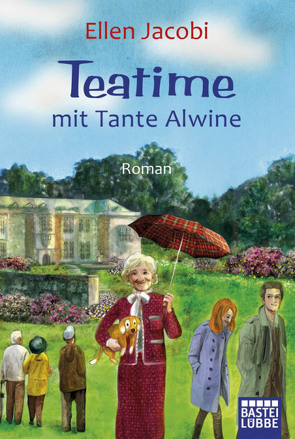 Teatime mit Tante Alwine von Jacobi,  Ellen