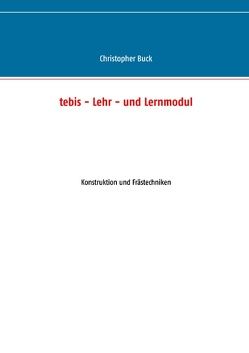 tebis – Lehr- und Lernmodul von Buck,  Christopher