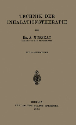 Technik der Inhalationstherapie von Muszkat,  A.