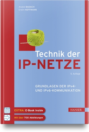 Technik der IP-Netze von Badach,  Anatol, Hoffmann,  Erwin