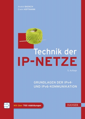 Technik der IP-Netze von Badach,  Anatol, Hoffmann,  Erwin