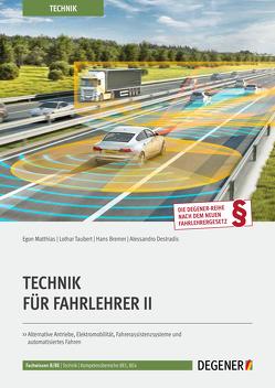 Technik Für Fahrlehrer II von Bremer,  Hans, Destradis,  Alessandro, Matthias,  Egon, Taubert,  Lothar