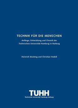 Technik für die Menschen von Bauhofer,  Wolfgang, Dr. Thamer,  Helmut, Hoppe,  Michaela, König,  Bert E., Liese,  Andreas, Mecking,  Heinrich, Nedeß,  Christian