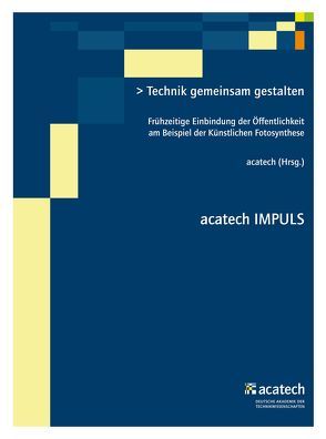 Technik gemeinsam gestalten von acatech,  .