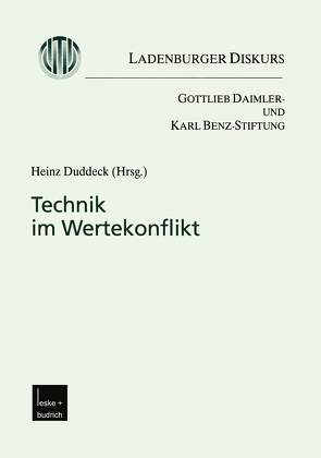 Technik im Wertekonflikt von Duddeck,  Heinz