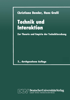 Technik und Interaktion von Bender,  Christiane