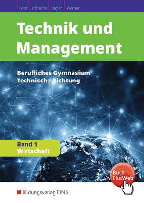 Technik und Management von Engler,  Hans-Peter, Feist,  Theo, Ulshöfer,  Wolfgang, Wörner,  Anton