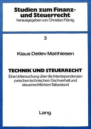 Technik und Steuerrecht von Matthiesen,  Klaus Detlev