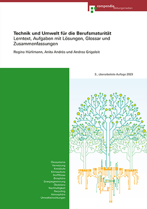 Technik und Umwelt für die Berufsmaturität von Andrès,  Anita, Grigoleit,  Andrea, Hürlimann,  Regina