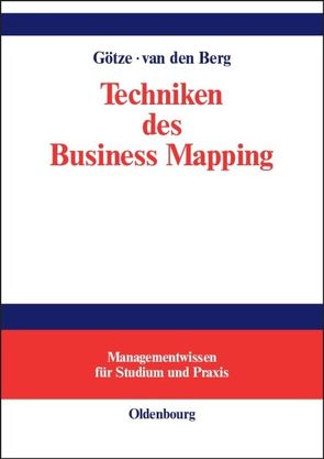 Techniken des Business Mapping von Berg,  Nanja van den, Götze,  Wolfgang