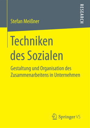 Techniken des Sozialen von Meißner,  Stefan