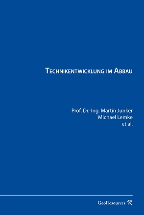 Technikentwicklung im Abbau