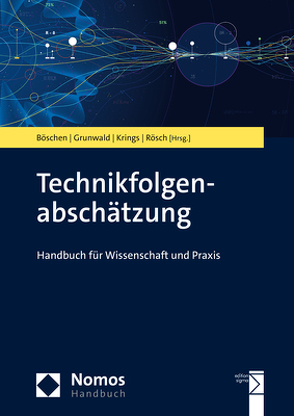 Technikfolgenabschätzung von Böschen,  Stefan, Grunwald,  Armin, Krings,  Bettina-Johanna, Rösch,  Christine