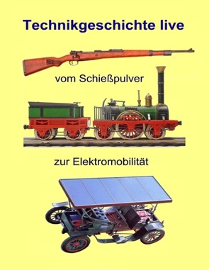 Vom Schießpulver zur Elektromobilität von Müller,  Eberhard