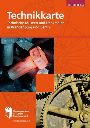 Technikkarte Brandenburg und Berlin (Themenkarte) von Fuhrmann,  Dietmar, terra press GmbH