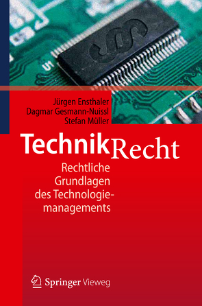 Technikrecht von Ensthaler,  Jürgen, Gesmann-Nuissl,  Dagmar, Müller,  Stefan