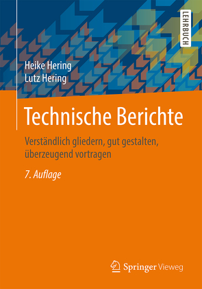 Technische Berichte von Hering,  Heike, Hering,  Lutz, Heyne,  Klaus-Geert