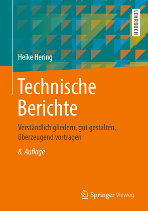 Technische Berichte von Hering,  Heike, Heyne,  Klaus-Geert