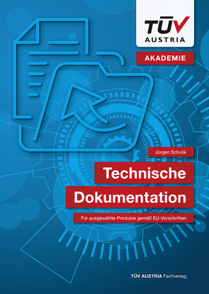 Technische Dokumentation von Schulik,  Jürgen