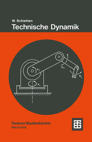 Technische Dynamik von Schiehlen,  Werner