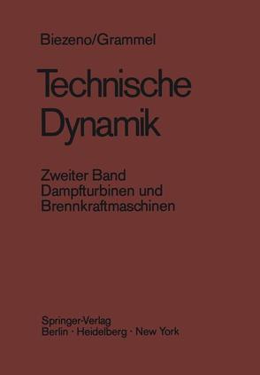 Technische Dynamik von Biezeno,  Cornelis B., Grammel,  Richard