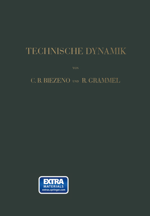 Technische Dynamik von Biezeno,  Cornelis Benjamin, Grammel,  Richard