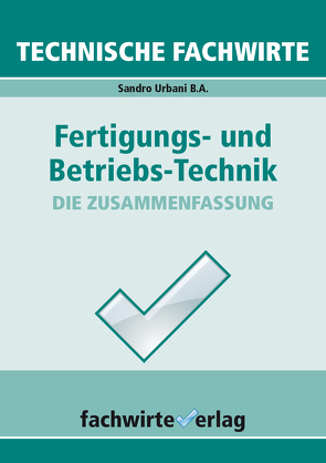 Technische Fachwirte von Urbani,  Sandro