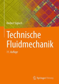 Technische Fluidmechanik von Sigloch,  Herbert